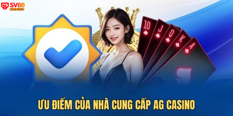 Asia Gaming sở hữu nhiều ưu điểm nổi bật