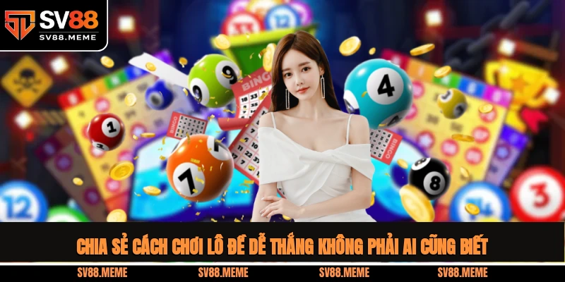 cách chơi lô đề