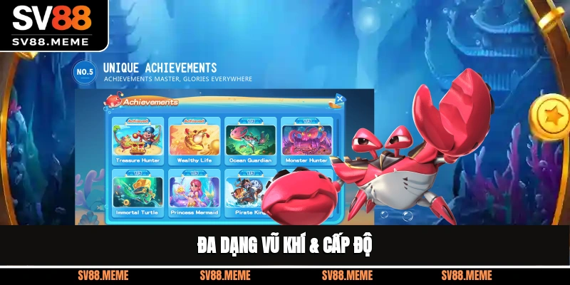 Đa dạng vũ khí &amp; cấp độ