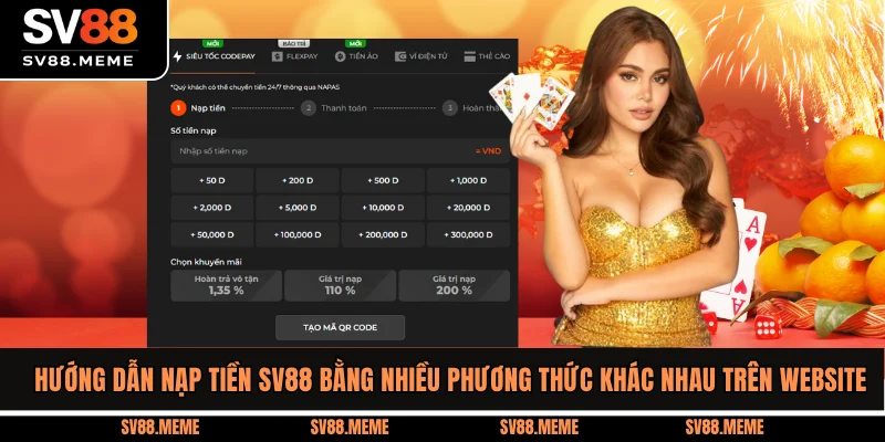 Hướng dẫn nạp tiền SV88 bằng nhiều phương thức khác nhau trên website