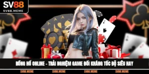Rồng Hổ Online – Trải Nghiệm Game Đối Kháng Tốc Độ Siêu Hay